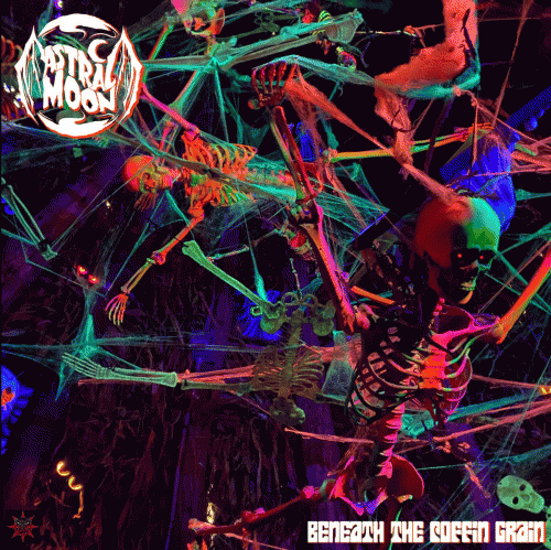 Astral Moon : Beneath the Coffin Grain